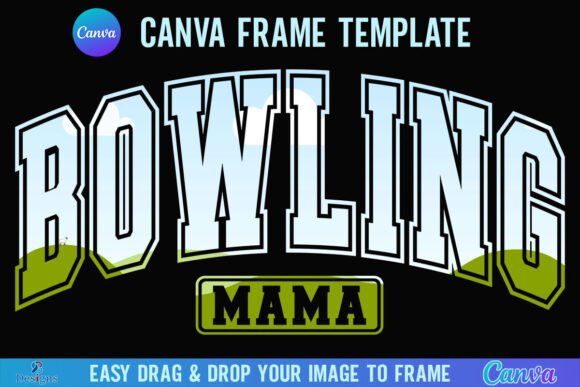 Bowling Mama Canva Frame: The Varsity Style Design Asset