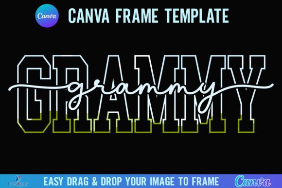 Grammy Canva Frame Varsity Nana Script: A Designer's Guide