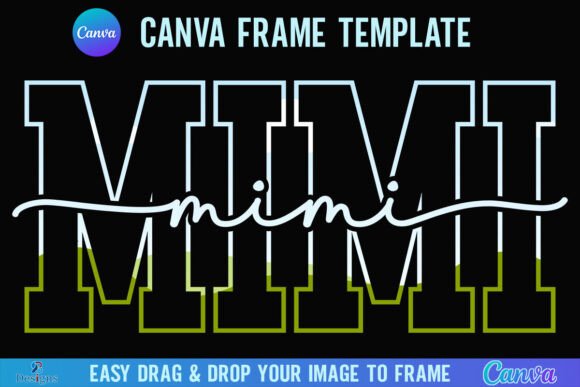 Mimi Canva Frame Varsity Grandma Script: A Designer's Guide