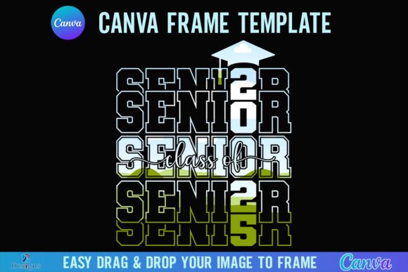 Senior Class of 2025 Canva Frame Design: Elevate Your Graduation Graphics