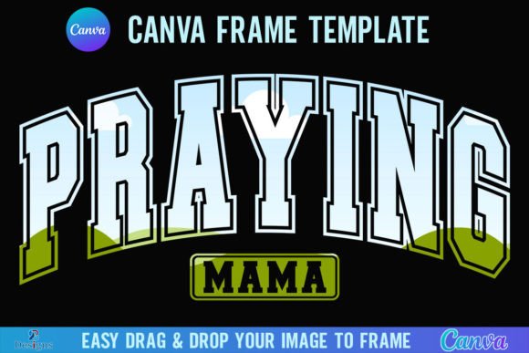 The Praying Mama Frame: Faith-Focused Design for Modern Creators