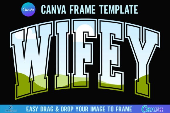 Wifey Canva Frame: Perfect for New Brides & Married Wives